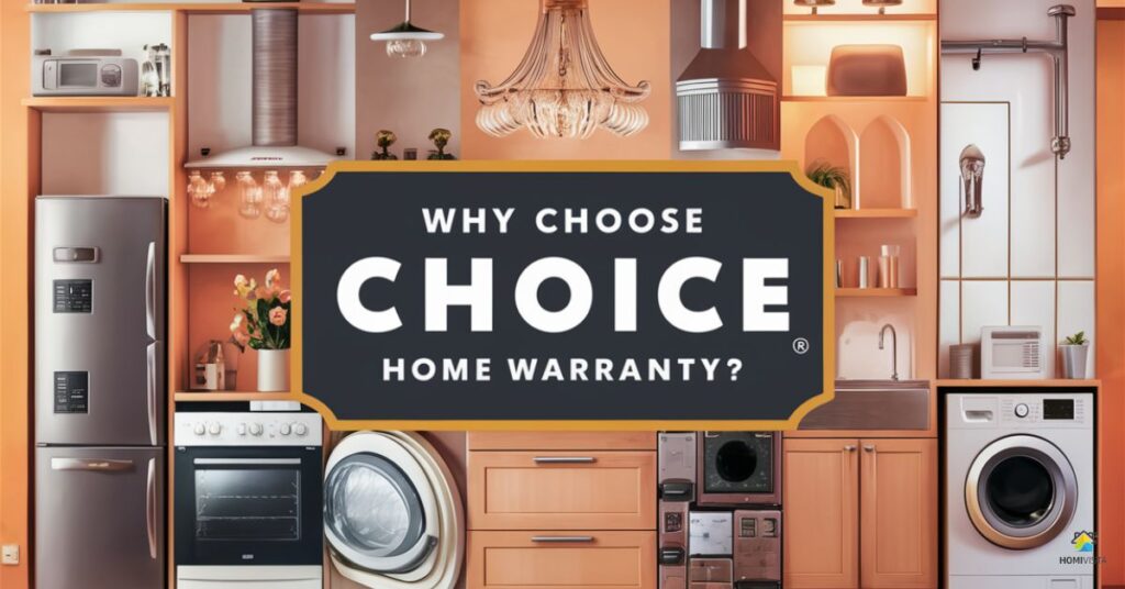 Why Choose Choice Home Warranty